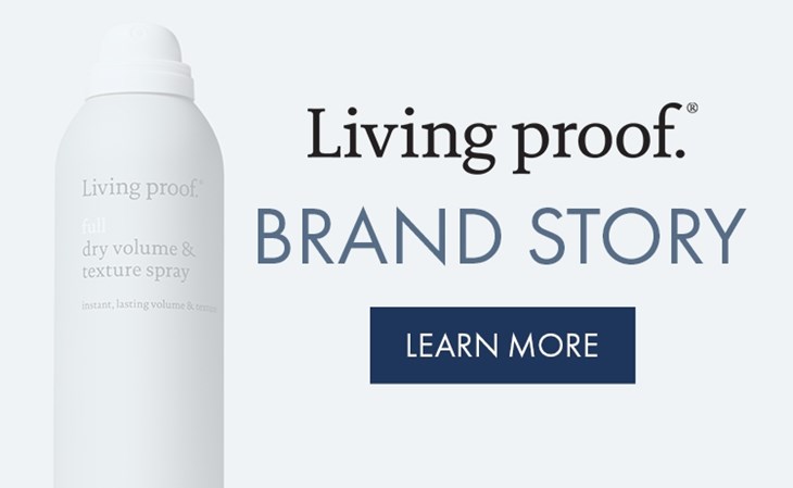 BRAND GENERIC Double Living Proof Brand Story